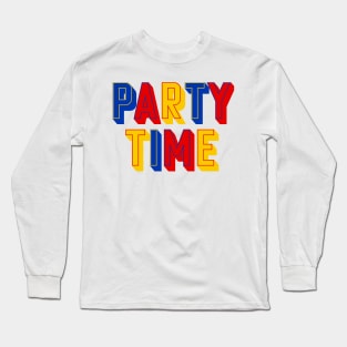 PARTY TIME (Primary) Long Sleeve T-Shirt